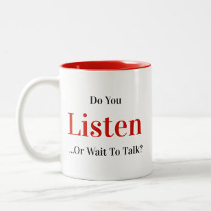 Hören Sie zu... - Eine MisterP-Tasse. Zweifarbige Tasse