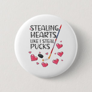 Hören stehlen, wie ich Pucks Valentinstag stehlen Button