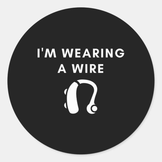 Hörhart, ich trage eine Drahthörhilfe Runder Aufkleber (Vorderseite)