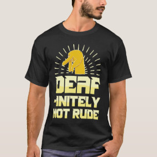 Hörhilfe Tod Pride ASL Handzeichen Sprache Deaf T-Shirt