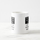 Horizontal sorgt für eine lustige Mug Kaffeetasse (Mittel)