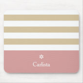 Horizontale Streifen mit großem Tan Rosa Name und Mousepad (Vorne)
