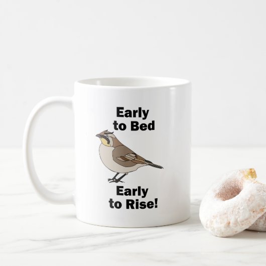 Hornlerche Früh Ins Bett Früh Aufstehen Vogel Zita Kaffeetasse (Mit Donut)