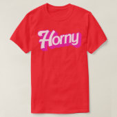 Horny T-Shirt (Design vorne)