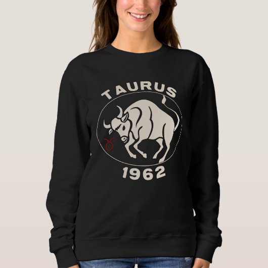 Horoscope Zodiac Sign Bull Taurus 1962 Sweatshirt (Vorderseite)