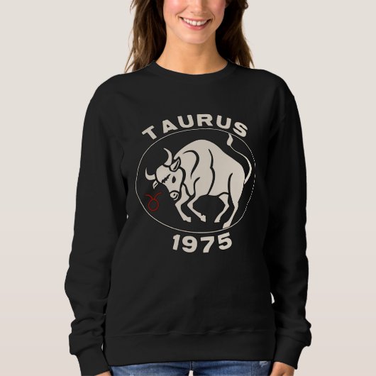 Horoscope Zodiac Sign Bull Taurus 1975 Sweatshirt (Vorderseite)