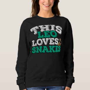 Horoscope Zodiac Sign Leo Lieben Schlangen Sweatshirt