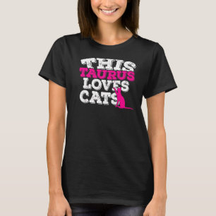 Horoskop-Sternzeichen Stier liebt Katzen T-Shirt