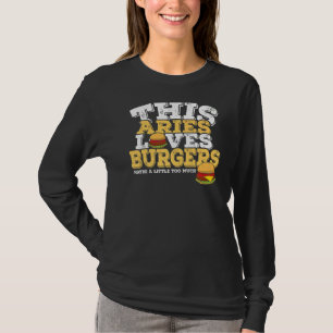 Horoskop Zodiac Sign Aries Lieben Burgers T-Shirt