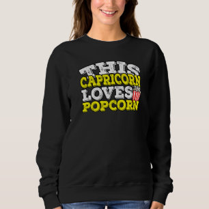 Horoskop Zodiac Sign Capricorn Lieben Popcorn Sweatshirt