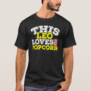 Horoskop Zodiac Sign Leo Lieben Popcorn T-Shirt