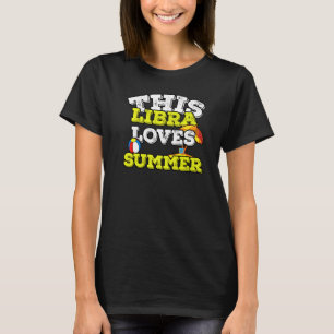 Horoskop Zodiac Sign Libra Lieben Sommer T-Shirt