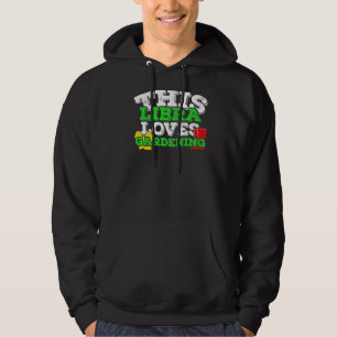 Horoskop Zodiac Signature Libra Liebe Gartenarbeit Hoodie
