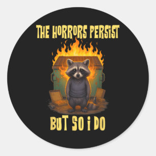 Horror bleiben, aber ich lustige Motivierend Rac Runder Aufkleber