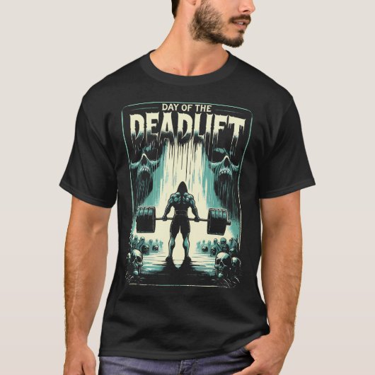 Horror Deadlift Workout Training Bodybuilder T-Shirt (Vorderseite)