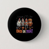 Horror Funny Chick oder Leckerei Hühner Geist Hexe Button (Vorderseite)