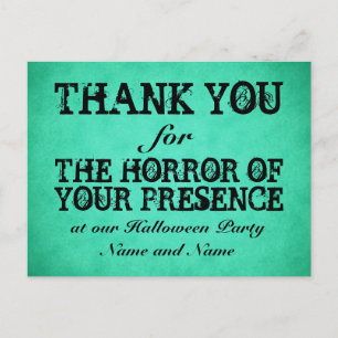 Horror Ihrer Anwesenheit. Green Halloween Danke Postkarte