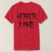 Horror Junkie T-Shirt (Design vorne)