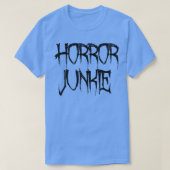 Horror Junkie T-Shirt (Design vorne)