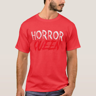 Horror-Königin Mädchen Frauen Gruselige Schrecklic T-Shirt