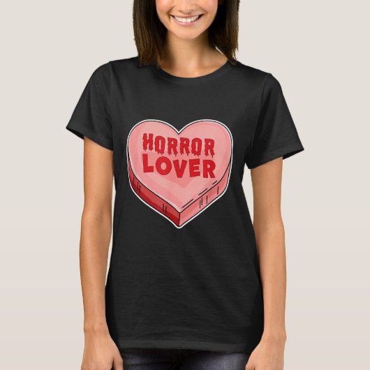 Horror Lover Candy Heart Valentines Day Halloween  T-Shirt (Vorderseite)