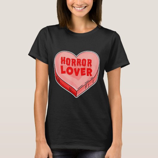 Horror Lover Candy Heart Valentines Day Halloween T-Shirt (Vorderseite)