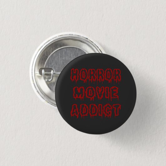 Horror Movie Addict Button (Vorne & Hinten)