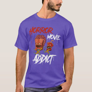 Horror Movie Addict gift T-Shirt