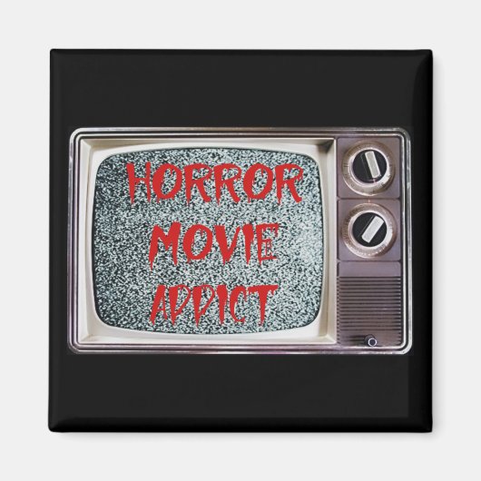 Horror Movie Addict Magnet (Vorne)