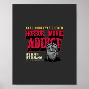Horror Movie Addict Poster