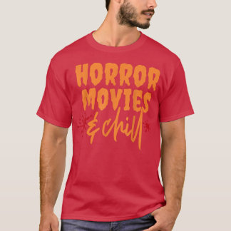 Horror Movies and Chill Beängstigende Halloween Ni T-Shirt