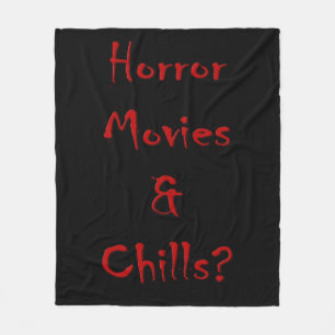 Horror Movies & Chills? Fleecedecke