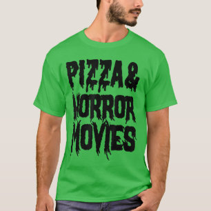 Horror-Pizza-Fan Lustige Pizza und Horrorfilme Man T-Shirt
