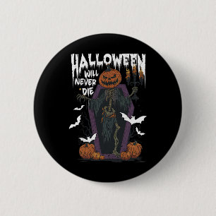 Horror Retro Spooky Halloween wird nie lustig Die Button