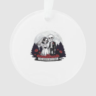 Horror Valentinstag Skeleton Couple bis Tod D Ornament