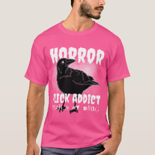 Horrorfilm-Süchtiger Angst Ist Meine Droge Horrorf T-Shirt