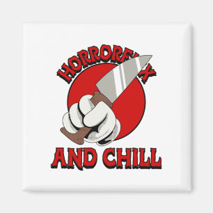 Horrorflix And Chill A Magnet