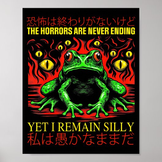 Horrors Are Never Ending Yet I Remain Silly Japane Poster (Vorne)