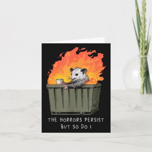 Horrors Persist So Do I Funny Ssum Meme Trash Dump Karte (Vorderseite)