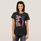 Horse Dad American Flag Like A Regular Dad But Coo T-Shirt (Vorne ganz)