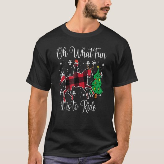 Horse Oh What Fun It Is To Ride Christmas Xmas Gir T-Shirt (Vorderseite)