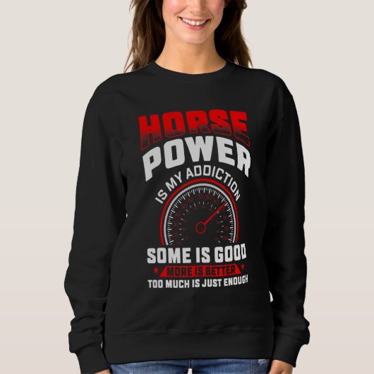 Horse Power Is My Addiction  Racing Mens Drag Race Sweatshirt (Vorderseite)