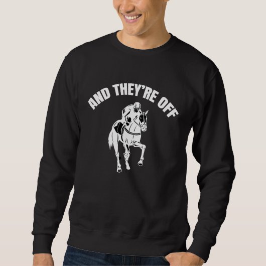 Horse race track you are from passing on falls on sweatshirt (Vorderseite)