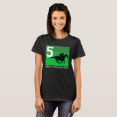 Horse Racing 5 Saddle Cloth Number Five Green Sad T-Shirt (Vorne ganz)