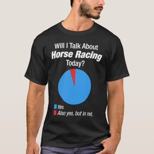 Horse Racing Obsessed T-Shirt (Vorderseite)