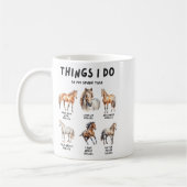 Horse Things I Do In My Leisure Time Kaffeetasse (Links)
