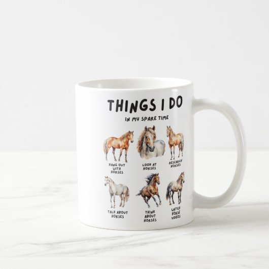Horse Things I Do In My Leisure Time  Kaffeetasse (Rechts)