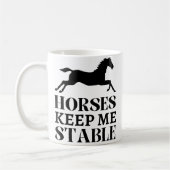 Horses Keep Me Stable Run Horseback Riding Funny H Kaffeetasse (Links)