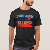 Horseshoe Pitching Sorry can't horseshoe by Pitch T-Shirt (Vorderseite)