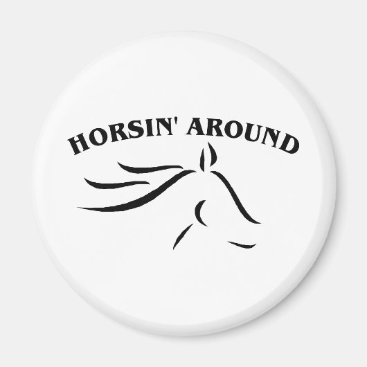 Horsin' Around Magnet (Vorne)